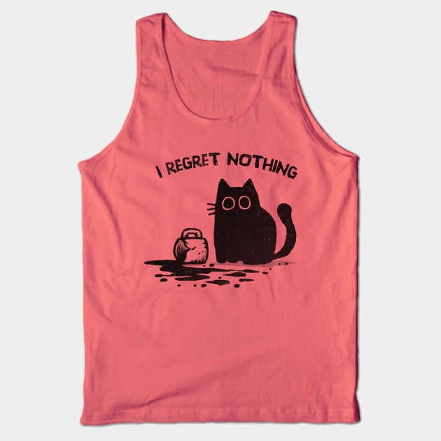 I Regret Nothing Tank Top by kg07_shirts